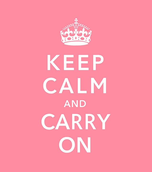 Keep Calm and Carry On - Image 2